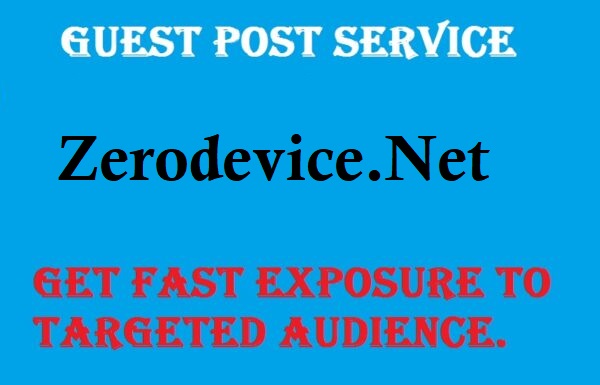 I will published guest post on zerodevice.net guest post on zerodevice.net
